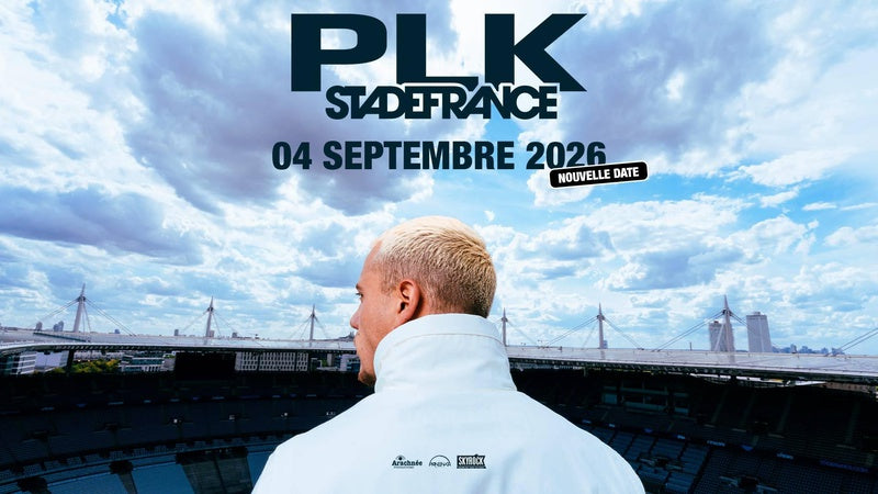 PLK - Stade de France - 4 Septembre